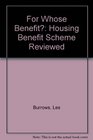 For Whose Benefit Housing Benefit Scheme Reviewed