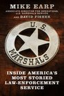 U.S. Marshals: Inside America's Most Storied Law Enforcement Service