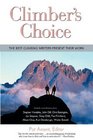 Climber's Choice The Best Climbing Writers Present Their Best Work
