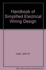 Handbook of simplified electrical wiring design