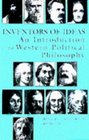 Inventors of Ideas Introduction to Western Political Philosophy