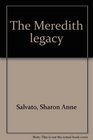The Meredith legacy