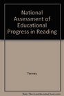 National Assessment of Educational Progress in Reading