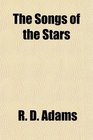 The Songs of the Stars