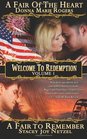 Welcome to Redemption Volume I: A Fair of the Heart, A Fair to Remember (Volume 1)