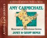 Amy Carmichael Rescuer of Precious Gems