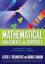 Mathematical Amazements and Surprises Fascinating Figures and Noteworthy Numbers