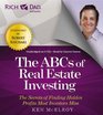 Rich Dad Advisors ABCs of Real Estate Investing The Secrets of Finding Hidden Profits Most Investors Miss