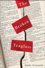 The Broken Teaglass