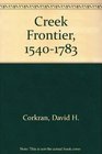The Creek Frontier, 1540-1783