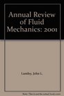 Annual Review of Fluid Mechanics 2001