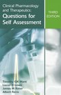 Clinical Pharmacology and THerapeutics Questions for Self Assessment