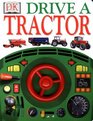 Drive a Tractor