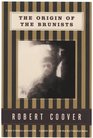 The Origin of the Brunists A Novel