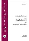 Essais de lectures des Diaboliques de Barbey d'Aurevilly