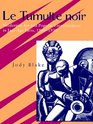 Le Tumulte Noir Modernist Art and Popular Entertainment in JazzAge Paris 19001930