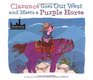 Clarence Goes Out West and Meets a Purple Horse