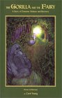 The Gorilla and the Fairy