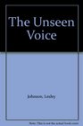 The Unseen Voice
