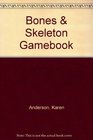 Bones  Skeleton Gamebook