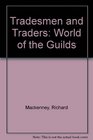 Tradesmen and Traders World of the Guilds
