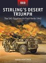 Stirling's Desert Triumph  The SAS Egyptian Airfield Raids 1942