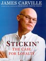 Stickin' : The Case for Loyalty