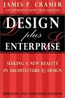 Design Plus Enterprise Seeking a New Reality in Architecture  Design