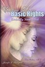 Claim Your Basic Rights Embody Your Soul