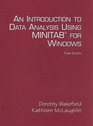 Introduction to Data Analysis Using  Minitab for Windows An