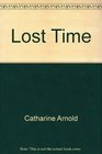 Catherine Arnold Lost Time Arnold