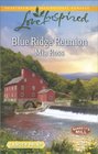 Blue Ridge Reunion (Barrett's Mill, Bk 1) (Love Inspired, No 868) (Larger Print)