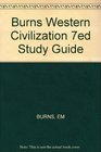 Burns Western Civilization 7ed Study Guide