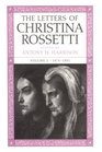 The Letters of Christina Rossetti 18741881