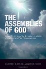 The Assemblies of God Godly Love and the Revitalization of American Pentecostalism