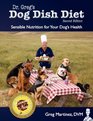 Dr Greg's Dog Dish Diet Sensible Nutrition For Your Dog's Health