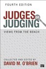 Judges on Judging Views from the Bench 4th Edition
