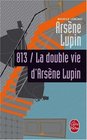 813 tome 2  La double vie d'Arsne Lupin