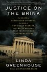 Justice on the Brink The Death of Ruth Bader Ginsburg the Rise of Amy Coney Barrett and Twelve Months That Transformed the Supreme Court