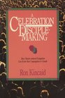 A Celebration of Disciple Making