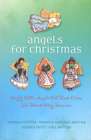 Angels for Christmas Crafty Little Angels Put Their Charm Into Four Holiday Romances
