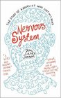 NERVOUS SYSTEM THE STORY OF A NOVELIST WHO LOST HIS MIND