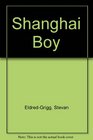 Shanghai Boy
