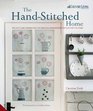 The Handstitched Home Projects and Inspiration for Creating Embroidered Textiles for the Home