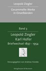 Leopold Ziegler  Karl Hofer Briefwechsel 18971954