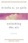 Unlocking the Air : Stories