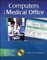 Computers in the Medical Office Includes Medisoft Advanced Version 11 Student Data Template CDROM