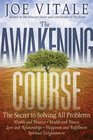 The Awakening Course The Secret to Solving All Problems