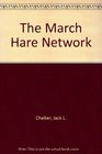 The March Hare Network