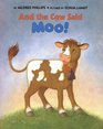 And the Cow Said Moo